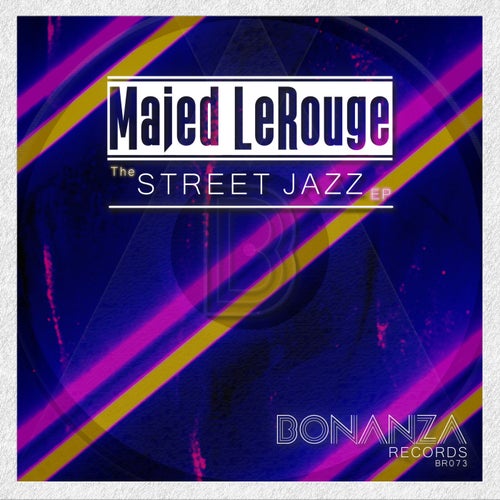 Majed LeRouge - The Street Jazz EP [BR073]